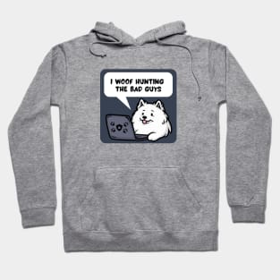 Cybersecurity Samoyed I Woof Hunting The Bad Guys Hoodie